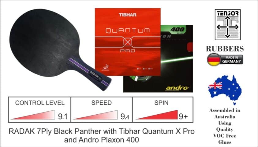 RADAK Black Panther Plus Tibhar Quantum X Pro and Andro Plaxon 400